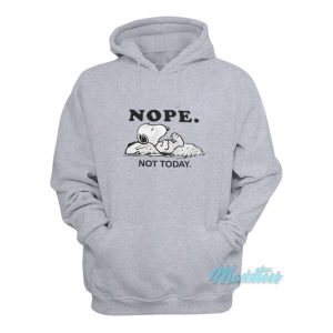 Snoopy Nope Not Today Hoodie 2
