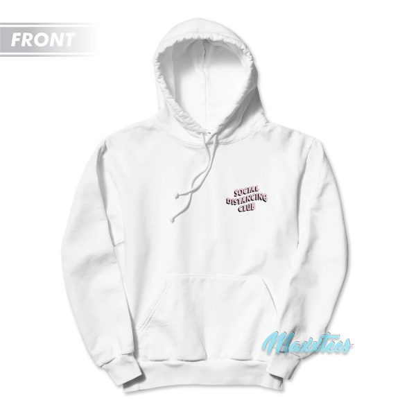 Social Distancing Club Hoodie