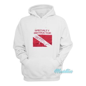 Specialty Instructor Sex Joke Hoodie 1