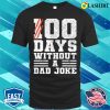 00 Days Without A Dad Joke Funny Jokes About Fathers T-shirt