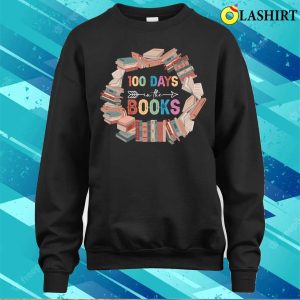 100 Days In The Books Reading Teacher School Lover Costume T shirt 4