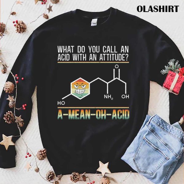 A-mean-oh-acid Funny Science Biology Scientist T-shirt