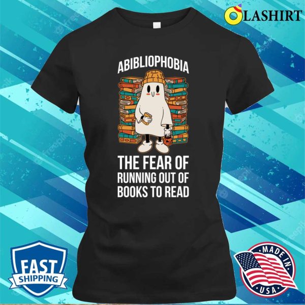 Abibliophobia Funny Librarian Gift T-shirt