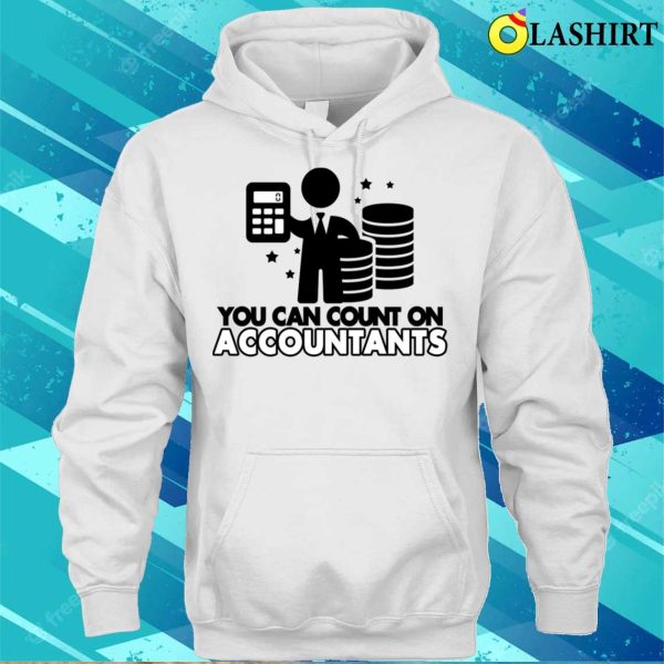 Accountant Gift T-shirt, Funny Gift For Accountants T-shirt