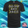 Adult Humor T-shirt, Pro Nap Anti Pants Funny Adult Humor T-shirt