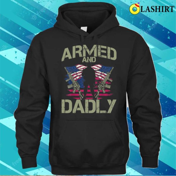 Armed And Dadly Funny Deadly Veteran Usa Flag T-shirt