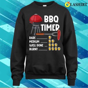 Bbq T shirt Funny Bbq Timer Barbecue Grill T shirt 4