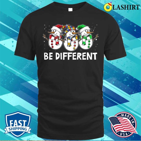 Be Different Snowman Christmas Funny Shirt, Be Different Snowman Christmas Funny Shirt