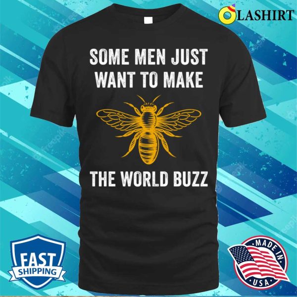 Beekeeper T-shirt, Funny Beekeeper Bee Make The World Buzz Beekeeping T-shirt