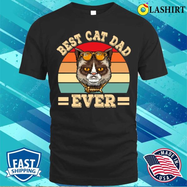 Best Cat Dad Ever Cat Lover Funny Retro T-shirt