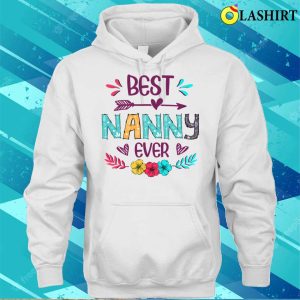 Best Nanny Ever Funny Flowers Mothers Day T shirt 1