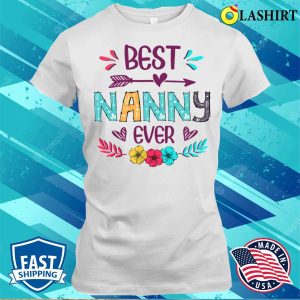 Best Nanny Ever Funny Flowers Mothers Day T shirt 2