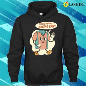 Bowling Lover Gift T shirt Funny Bowling Lover Gift Idea T shirt 3