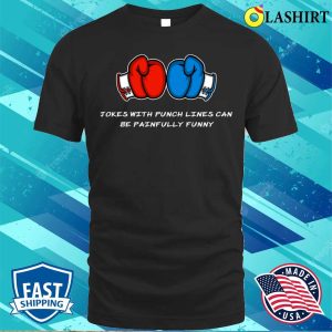 Boxing Humor Shirt Funny Jokes With Punchlines Retro Design Shirt 1