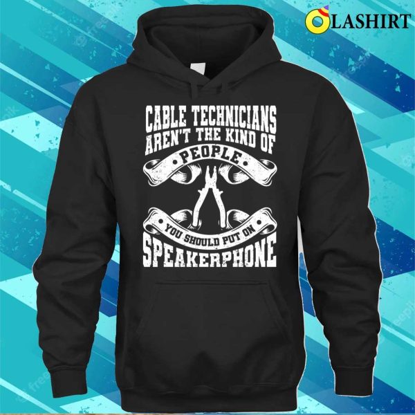 Broadband Installer Funny Cable Technician T-shirt