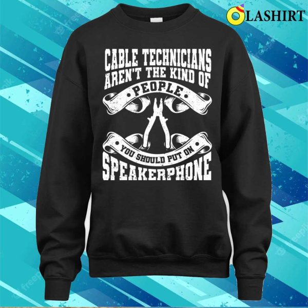 Broadband Installer Funny Cable Technician T-shirt