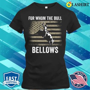 Bull Riding Rodeo Funny T Shirt For Whom the Bull Bellows 2