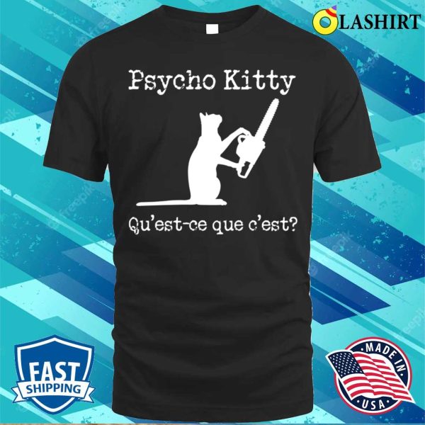 Cat T-shirt, Psycho Kitty T-shirt