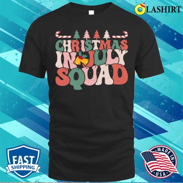 Christmas In July Squad Funny Summer Xmas Beach Vacation T-shirt