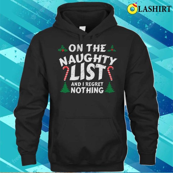 Christmas Naughty T-shirt, On Naughty List Funny Santa Christmas T-shirt