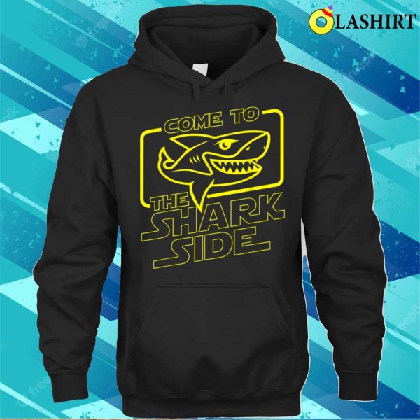 Come To The Shark Side, Funny Shark Lover Ocean Wildlife T-shirt