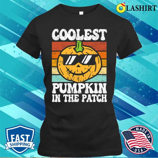 Coolest Pumpkin In The Patch Funny Halloween Boys Girls Men Shirt