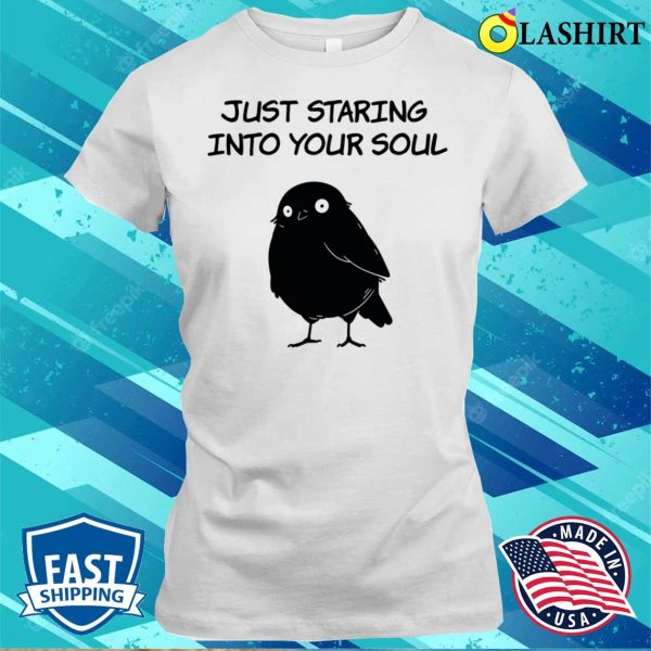 Crow Quote T-shirt, Funny Crow Saying Raven Quote