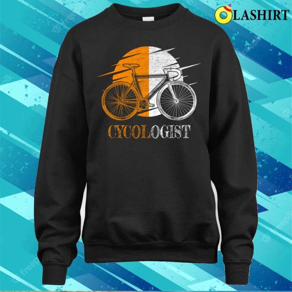 Cycologist Funny Mtb Cycling Road Bike Cyclist Bicycle Cycologist T-shirt