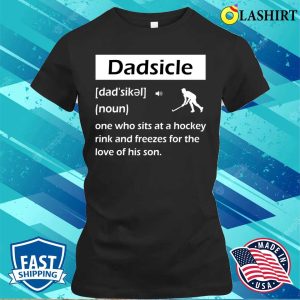Dadsicle Funny Hockey Dad Sicle Definition Man Tee T-shirt 1 Dadsicle Funny Hockey Dad Sicle Definition Man Tee T shirt 2