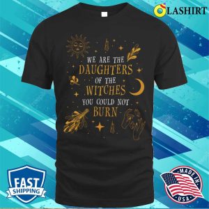 Daughters Of The Witches Funny Wicca Gift T shirt 1