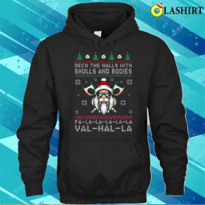 Deck The Halls With Skulls And Bodies Funny Viking Christmas T shirt 3