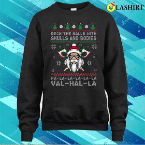 Deck The Halls With Skulls And Bodies Funny Viking Christmas T shirt 4
