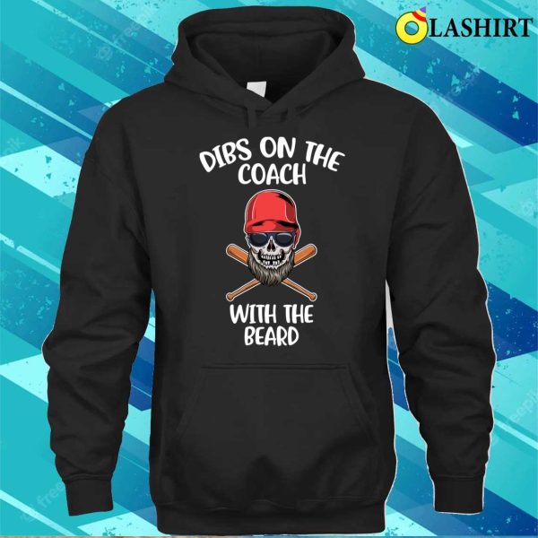 Dibs On The Coach Funny Baseball Gift T-shirt