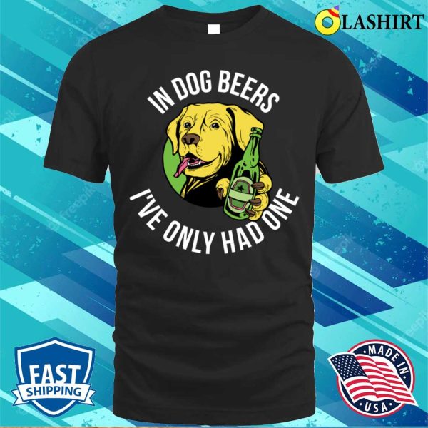 Dog Beers Funny Beer Gift T-shirt