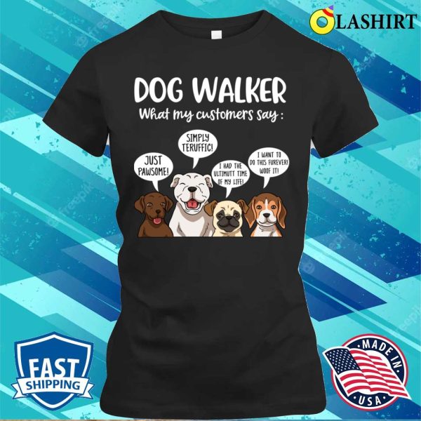 Dog Walker Funny Dog Walking Gift T-shirt