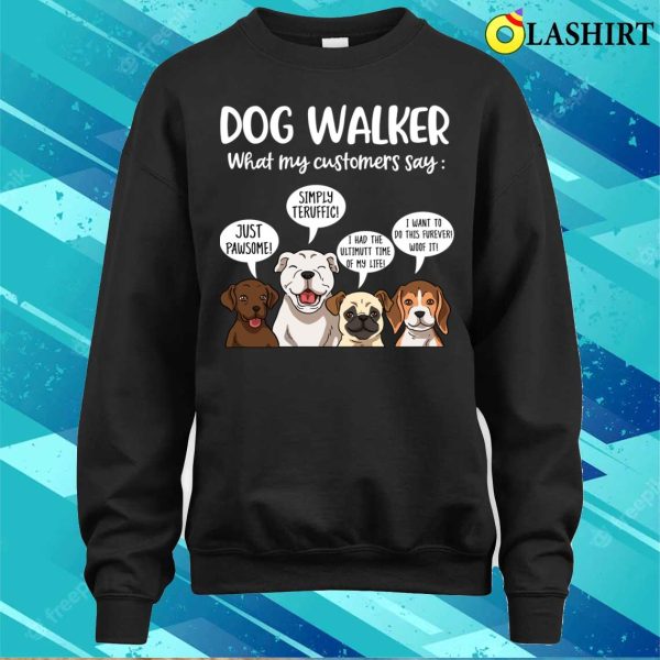 Dog Walker Funny Dog Walking Gift T-shirt