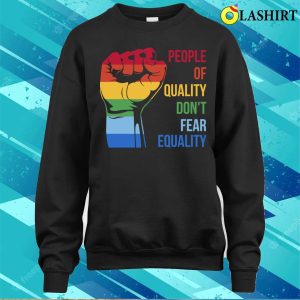 Don't Fear Equality Funny Gender Fluid Gift T-shirt 3 Dont Fear Equality Funny Gender Fluid Gift T shirt 4