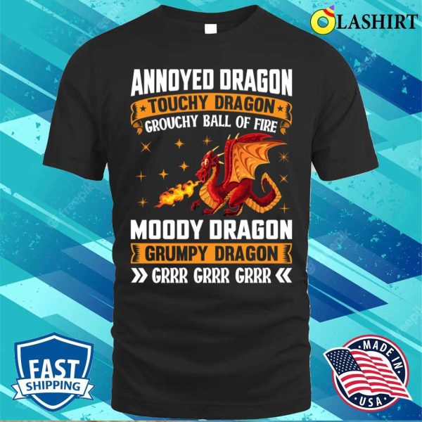 Dragon T-shirt, Funny Annoyed Grangon T-shirt