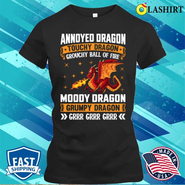 Dragon T-shirt, Funny Annoyed Grangon T-shirt