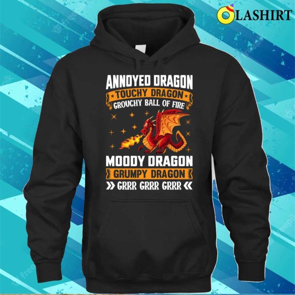 Dragon T-shirt, Funny Annoyed Grangon T-shirt