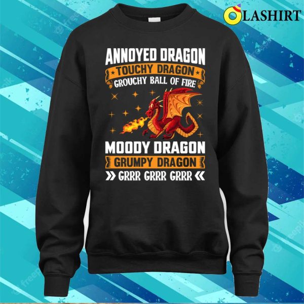 Dragon T-shirt, Funny Annoyed Grangon T-shirt