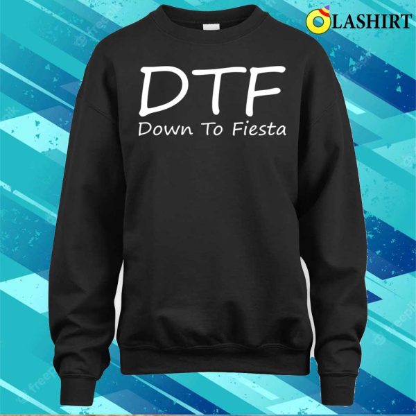 Dtf Down To Fiesta Funny Group Beach Vacation T-shirt