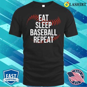 Eat Sleep Baseball Repeat Player Funny Baseball T shirt 1