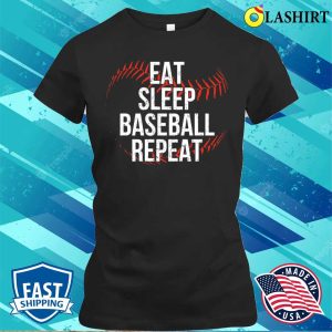 Eat Sleep Baseball Repeat Player Funny Baseball T shirt 2
