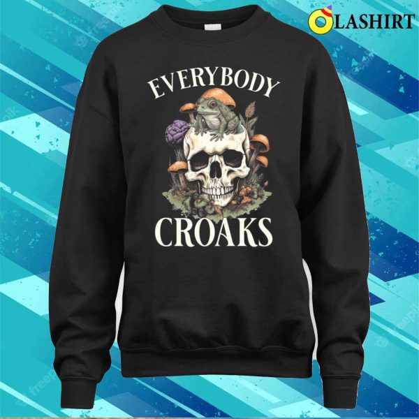 Everybody Croaks Funny Frog Skull Mushroom Print T-shirt