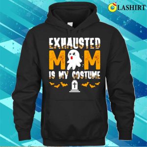 Exhausted Mom Costume Funny Matching Halloween Shirt 2 Exhausted Mom Costume Funny Matching Halloween Shirt 3