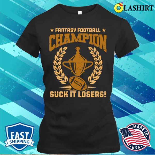 Fantasy Football Champion Funny Ffl Draft Champ Men Women Shirt