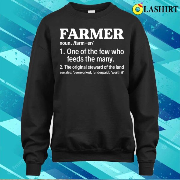 Farmer Funny Gift One Of The Few Who Feeds The Many T-shirt