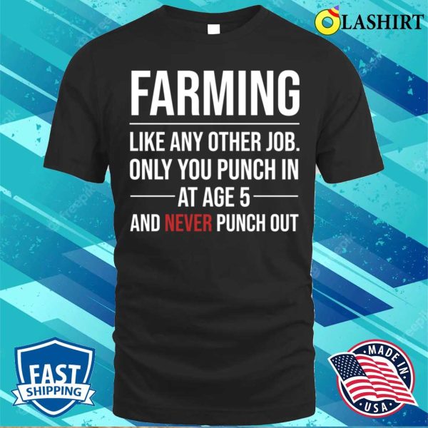 Farming Definition Quote Funny Farmer T-shirt