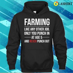 Farming Definition Quote Funny Farmer T-shirt 2 Farming Definition Quote Funny Farmer T shirt 3